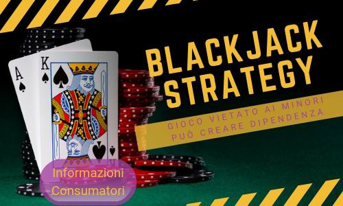 Strategie blackjack: le Intermittenze Strategie blackjack: le Intermittenze
